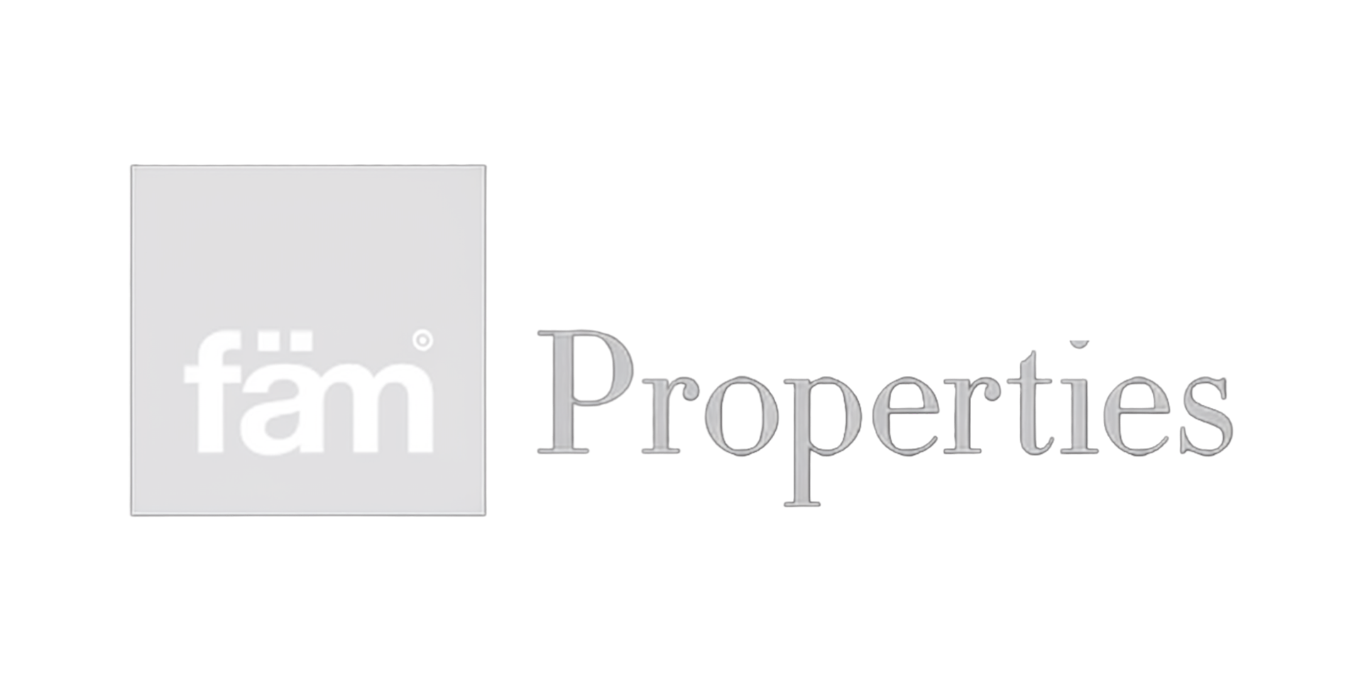 fäm Properties